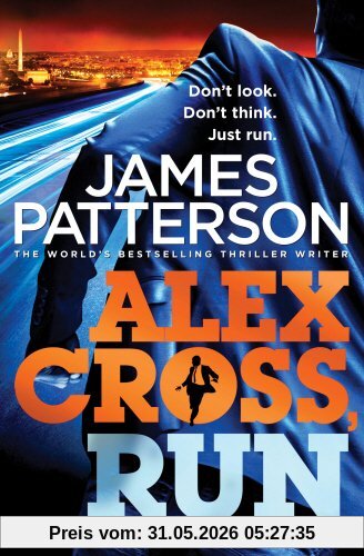 James Patterson Alex Cross, Run, (Alex Cross 20)
