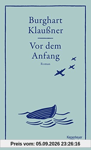 Vor dem Anfang: Roman