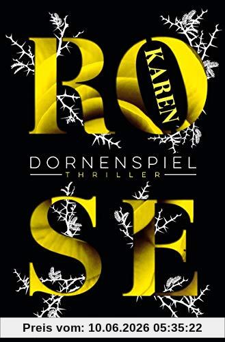 Dornenspiel: Thriller (Die Dornen-Reihe, Band 3)