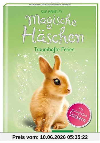 Magische Häschen - Traumhafte Ferien