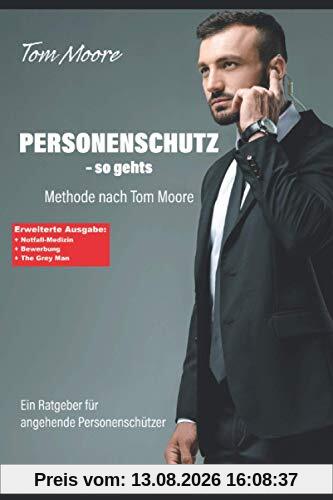 Personenschutz - so gehts: Methode nach Tom Moore