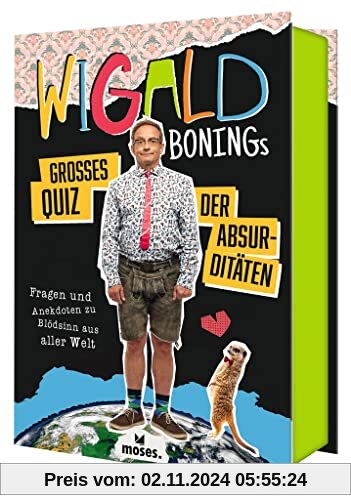 Wigald Bonings großes Quiz der Absurditäten