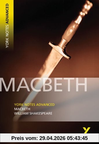 Macbeth. Interpretationshilfe: (Advanced) (York Notes Advanced)