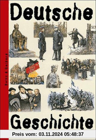 Deutsche Geschichte (Beltz & Gelberg - Sachbuch)