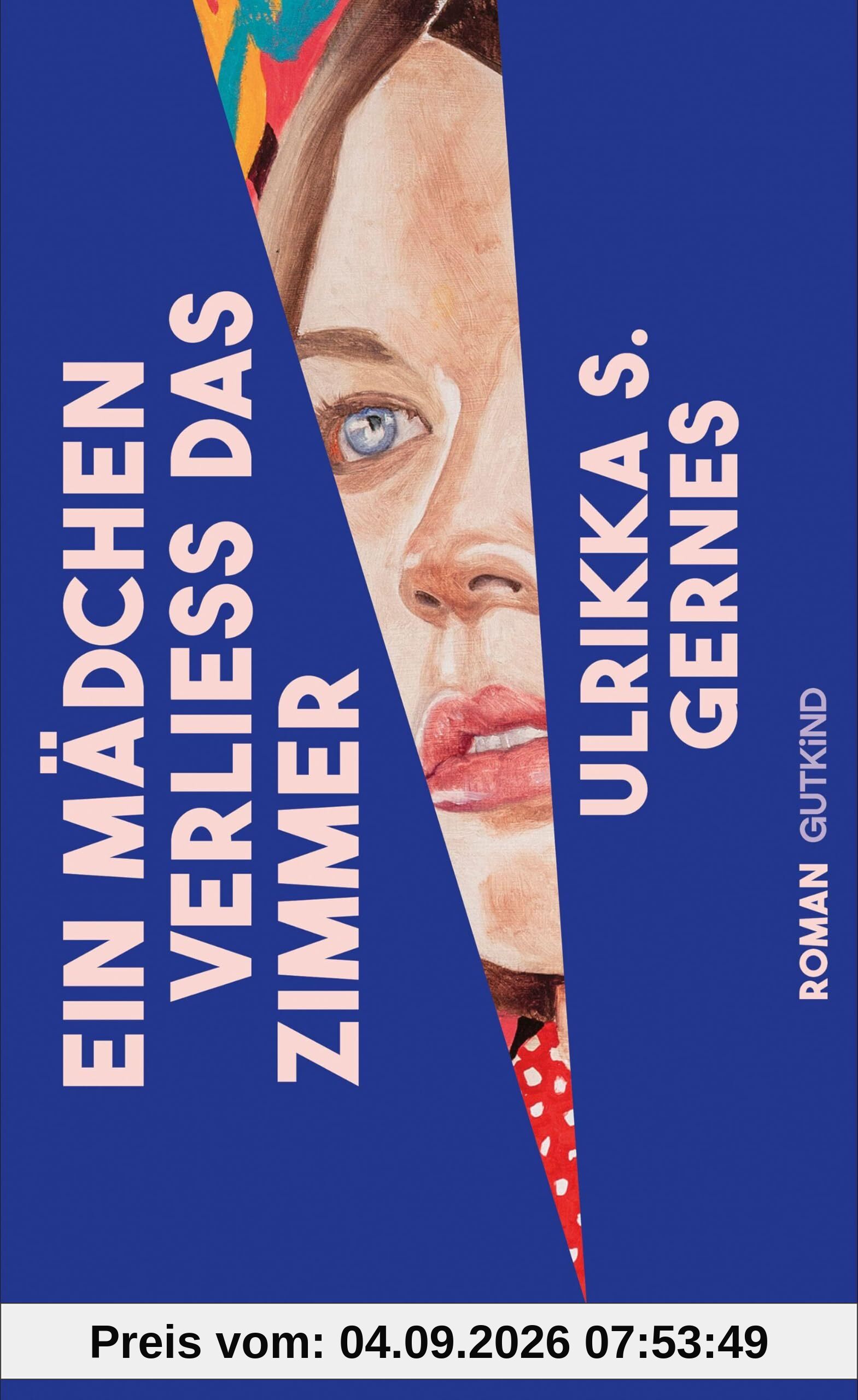 Ein Mädchen verließ das Zimmer: Roman | Die literarische Sensation aus Dänemark