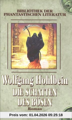 Die Schatten des Bösen