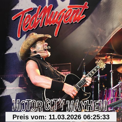 Ted Nugent Motor City Mayhem
