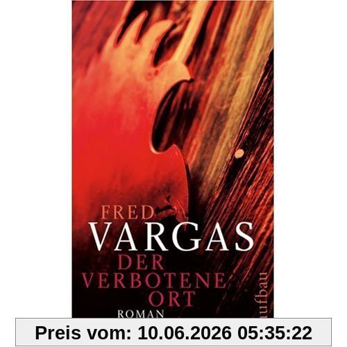 Der verbotene Ort. Roman (Kommissar Adamsberg ermittelt)