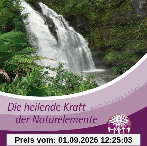 Die heilende Kraft der Naturelemente