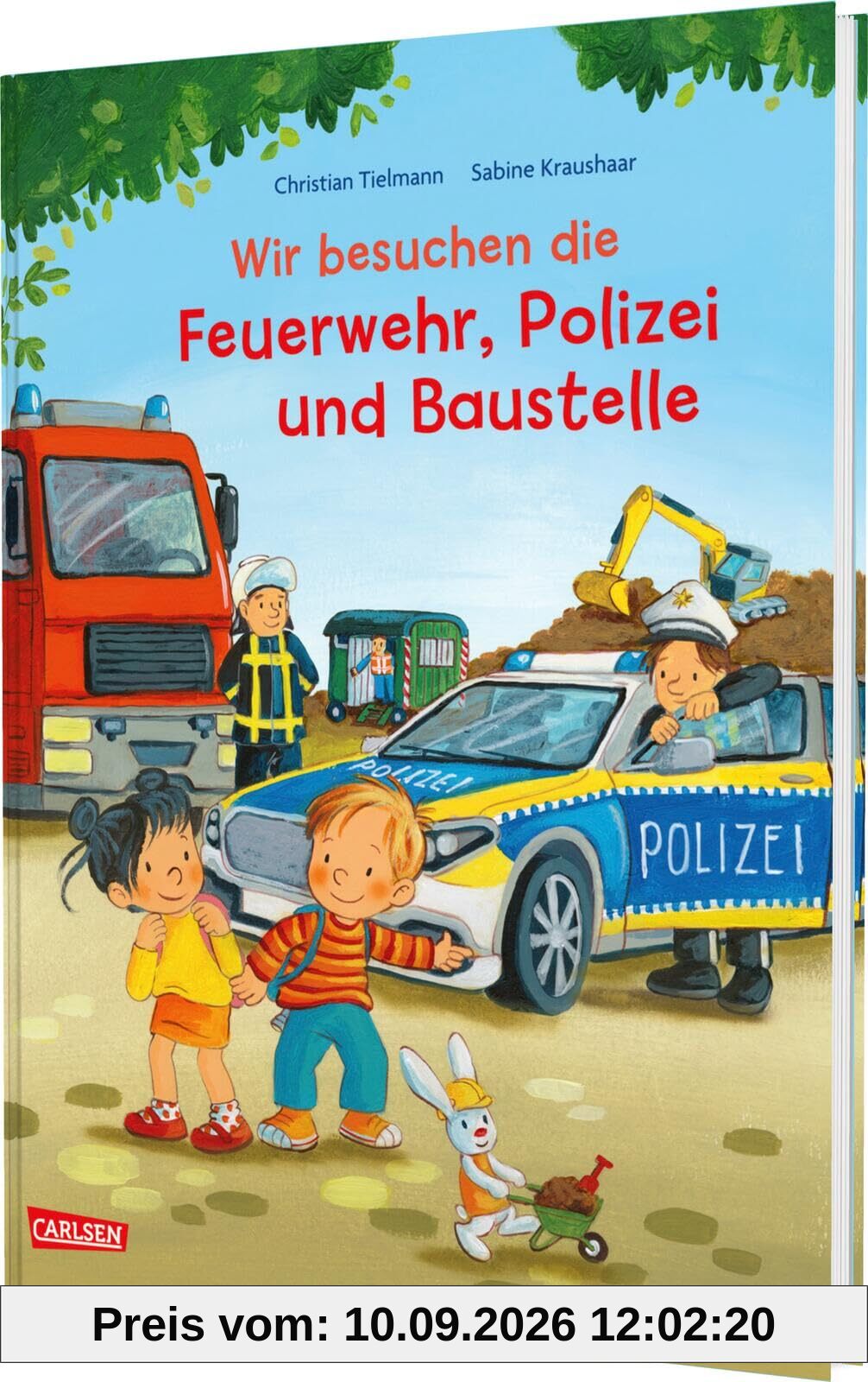 Max-Bilderbücher: Wir besuchen die Feuerwehr, Polizei und Baustelle: Drei MAX-Bilderbücher in einem Band | Drei Bilderbücher in einem Band | mit spannenden Sachinfos | für Kinder ab 3 Jahren