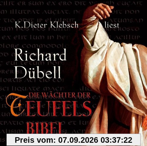 Die Wächter der Teufelsbibel: Historischer Roman.