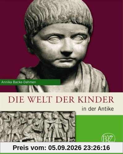 Die Welt der Kinder in der Antike