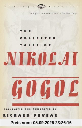 The Collected Tales of Nikolai Gogol (Vintage Classics)