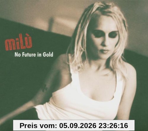 No Future in Gold-Ltd.Editi