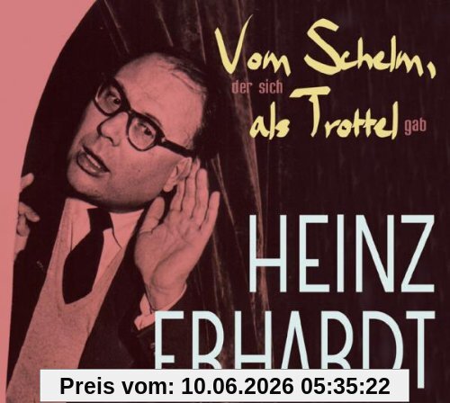 Vom Schelm,der Sich Als Trottel Gab