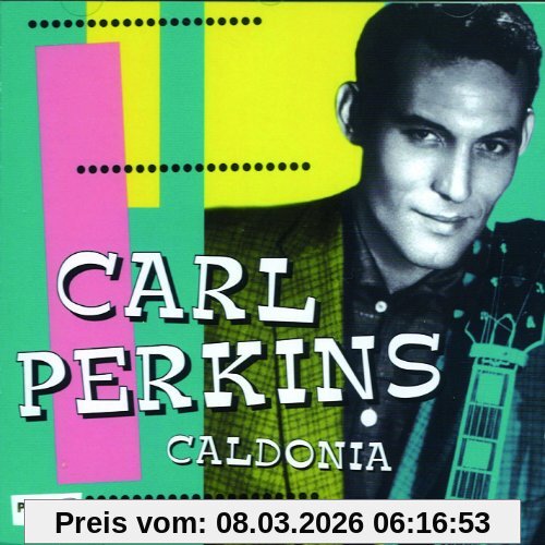 Carl Perkins Caldonia
