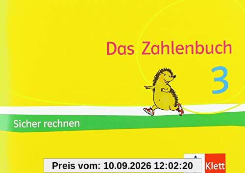 Das Zahlenbuch 3: Igel-Übungsheft - Sicher rechnen (Arbeitsheft für das tägliche Training) Klasse 3