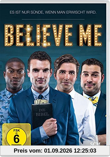 Believe me