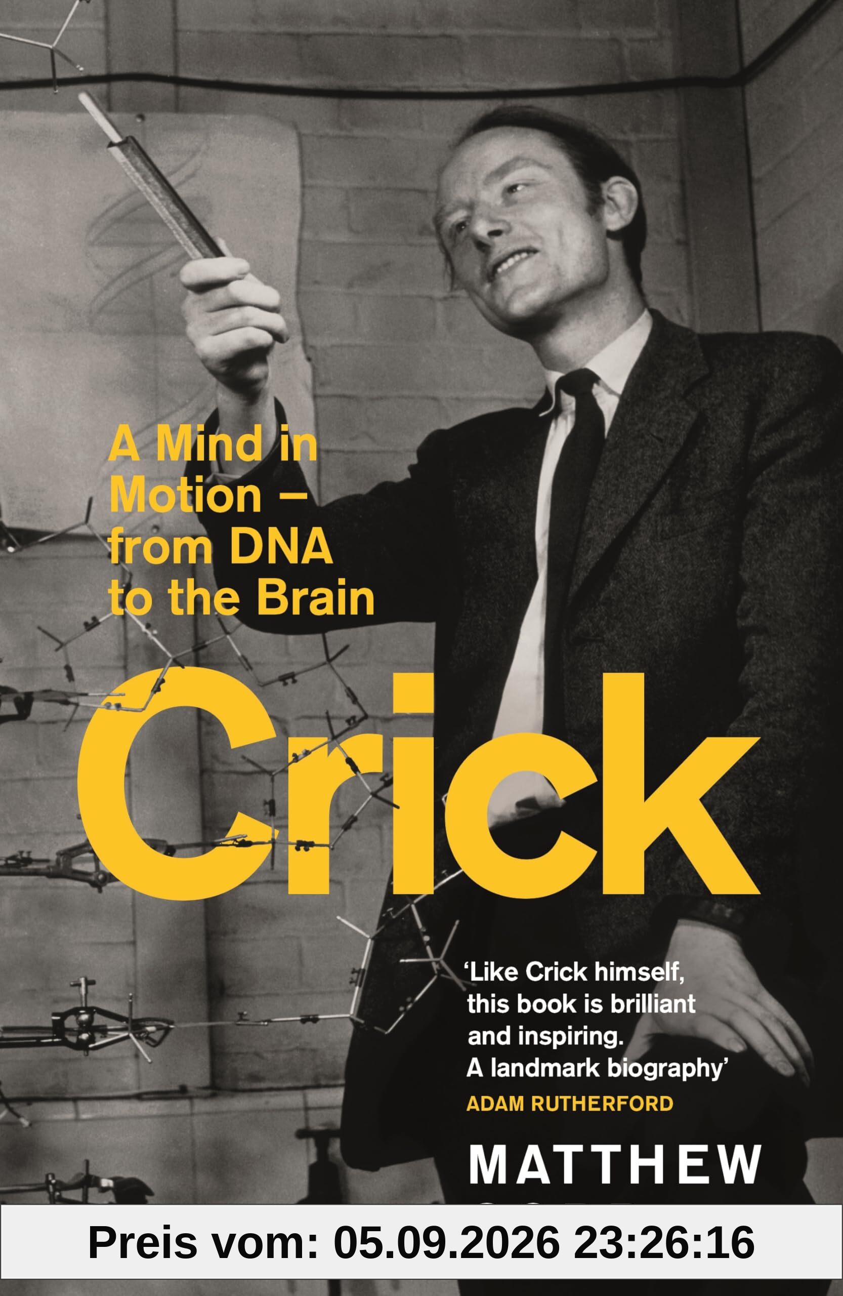 Crick: A Mind in Motion – from DNA to the Brain