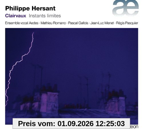 Philippe Hersant: Clairvaux