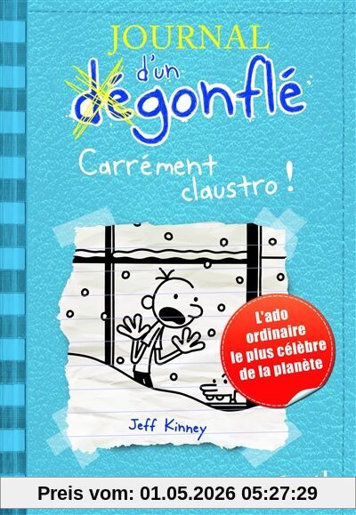 Journal d'un dégonflé. Vol. 6. Carrément claustro