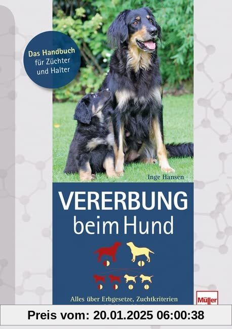 Vererbung beim Hund: Alles über Erbgesetze, Zuchtkriterien und Erbkrankheiten