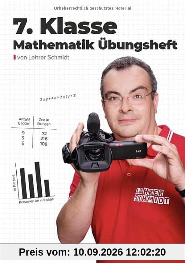 7. Klasse Mathematik Übungsheft: StudyHelp und Lehrer Schmidt (Mathe mit Lehrer Schmidt: inklusive Lernvideos)