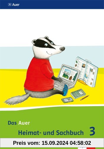 Das Auer Heimat- und Sachbuch / Schülerbuch 3. Schuljahr: Ausgabe für Bayern - Neubearbeitung 2014