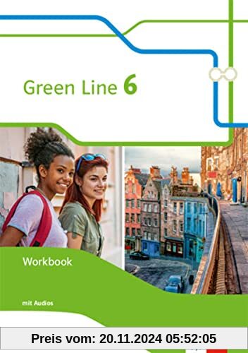 Green Line 6. Ausgabe Bayern: Workbook mit Mediensammlung Klasse 10 (Green Line. Ausgabe für Bayern ab 2017)