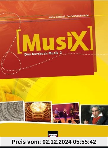 Musix - Das Kursbuch Musik, Bd.2 : 7./8. Schujahr, Schülerband