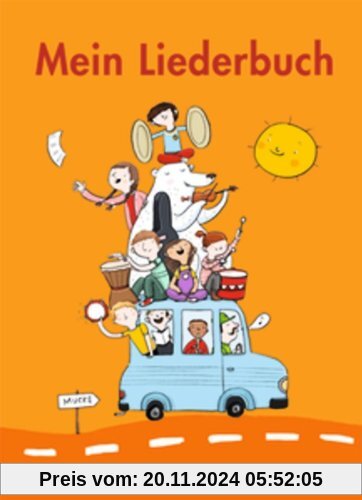 Mein Liederbuch - Östliche Bundesländer und Berlin - Neubearbeitung 2011: Schülerbuch