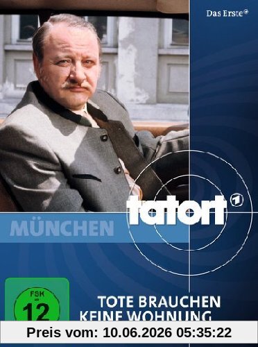 Tatort: Tote brauchen keine Wohnung