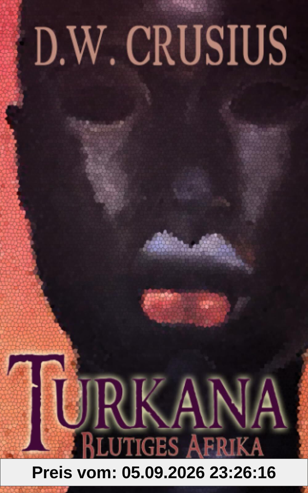 Turkana: Blutiges Afrika