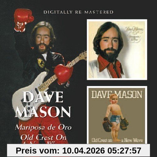 Dave Mason Mariposa De Oro/Old Crest On A New Wave