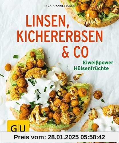 Linsen, Kichererbsen & Co.: Eiweißpower Hülsenfrüchte (GU KüchenRatgeber)