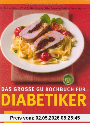 Das große GU-Kochbuch für Diabetiker (GU Kochen spezial)