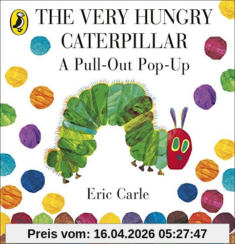 The Very Hungry Caterpillar: A Pull-Out Pop-Up