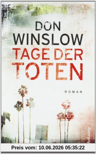 Tage der Toten: Kriminalroman (suhrkamp taschenbuch)