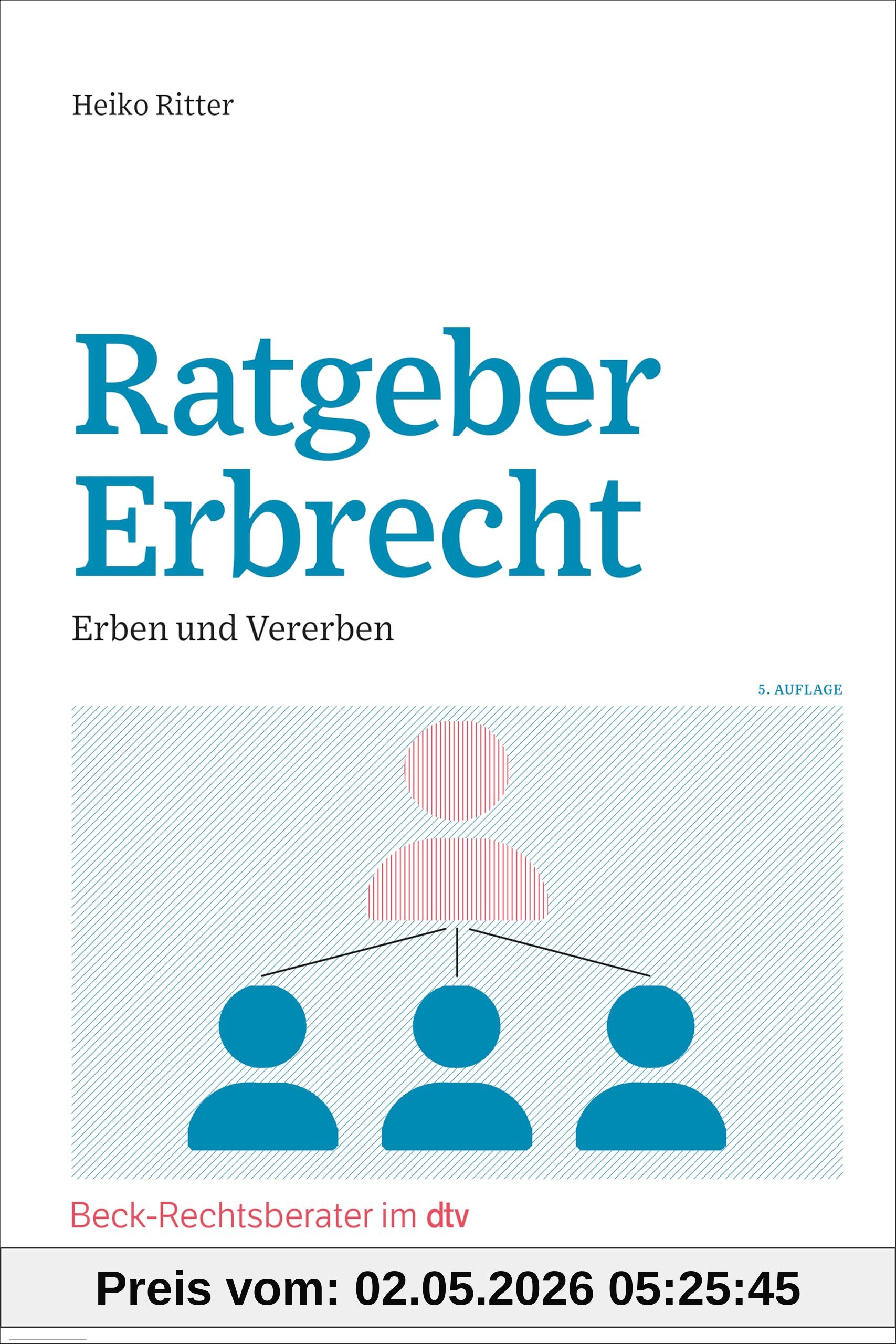 Ratgeber Erbrecht: Erben und Vererben