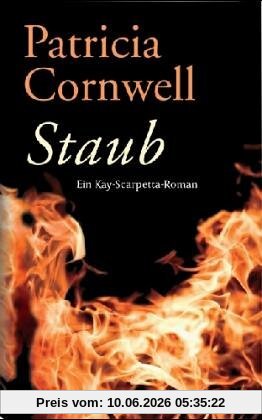 Staub. Ein Kay-Scarpetta-Roman