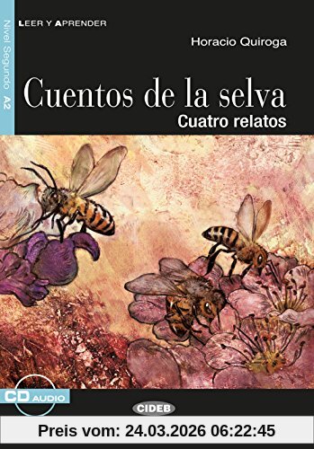 Cuentos de la selva: Spanische Lektüre für das 2. und 3. Lernjahr. Buch + Audio-CD (Leer y Aprender)