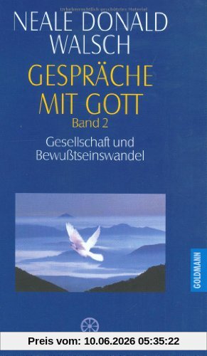 Gespräche mit Gott, Bd.2, Gesellschaft und Bewußtseinswandel