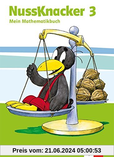 Der Nussknacker - Neue Ausgabe für Hessen, Rheinland-Pfalz, Baden-Württemberg, Saarland / Schülerbuch 3. Schuljahr