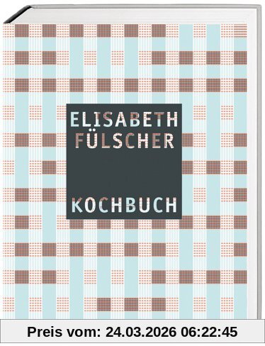 Das Fülscher-Kochbuch