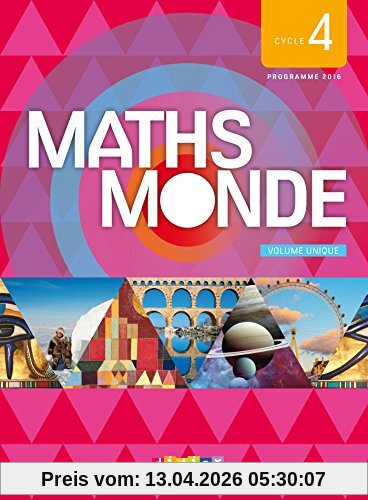 Maths monde, cycle 4 : volume unique : programme 2016