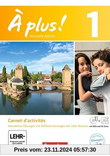 À plus! - Nouvelle édition: Band 1 - Carnet d'activités mit Video-DVD und CD-Extra: Mit eingelegtem Förderheft und inter