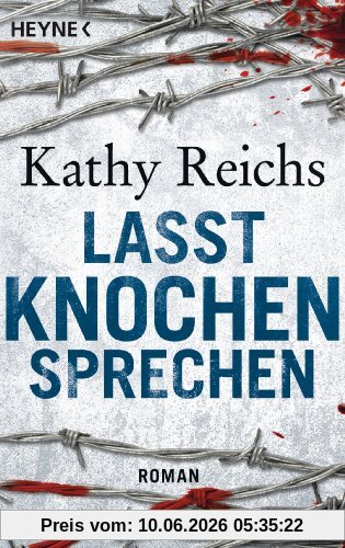 Lasst Knochen sprechen: Roman