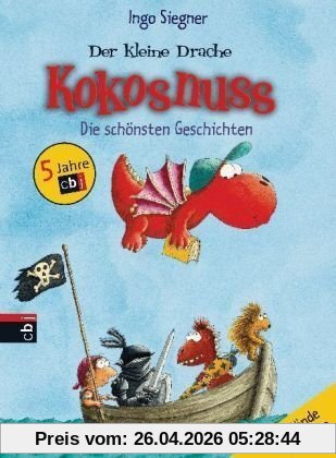 Der kleine Drache Kokosnuss: Die schönsten Geschichten
