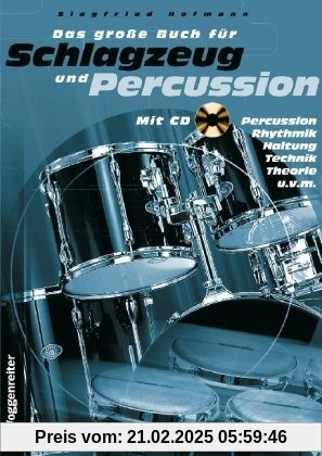 Das große Buch für Schlagzeug und Percussion. Inkl. CD