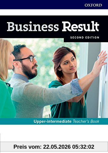 John Hughes Business Result, Upper-intermediate, Teacher's Book And Dvd (Business Result Second Edition)